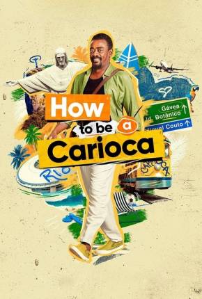 Capa para download torrent de Série How to Be a Carioca - 1ª Temporada