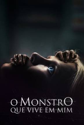 Capa para download torrent de Filme O Monstro que Vive em Mim