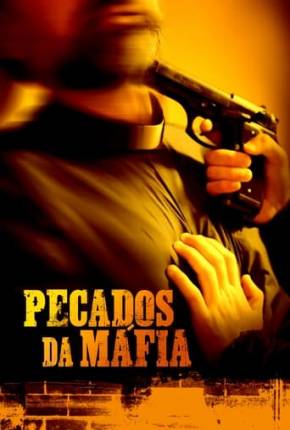 Pecados da Máfia (2018)