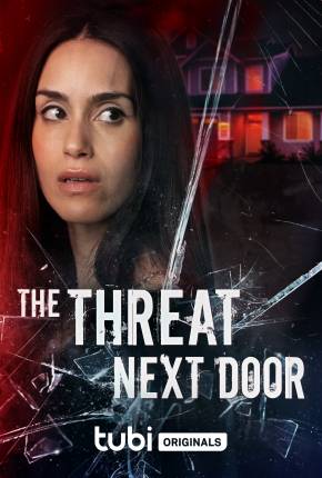 The Threat Next Door - Legendado (2023)