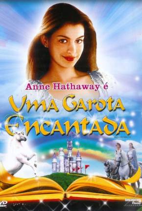 Capa para download torrent de Filme Uma Garota Encantada / Ella Enchanted