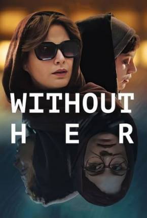 Capa para download torrent de Filme Without Her - Legendado