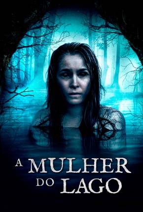 A Mulher do Lago (2019)