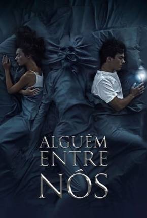 Capa para download torrent de Filme Alguém Entre Nós