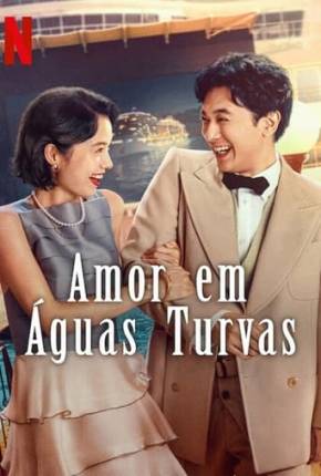 Amor Em Águas Turvas (2023)