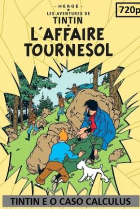 Capa para download torrent de Desenho As Aventuras de Tintin - Tintin e o Caso Calculus