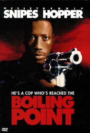 Boiling Point - Em Ponto de Bala (1993)
