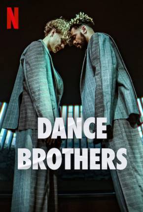 Dance Brothers - 1ª Temporada Legendada (2023)