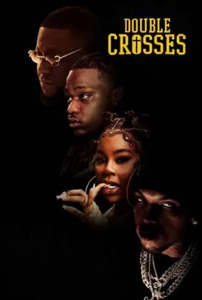 Capa para download torrent de Filme Double Crosses - Legendado