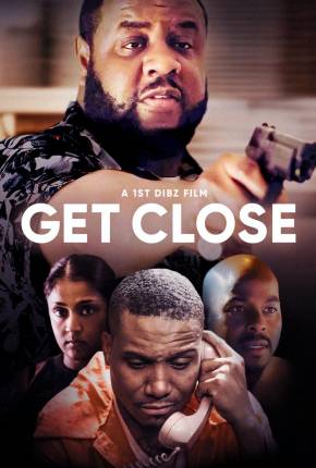 Capa para download torrent de Filme Get Close - Legendado