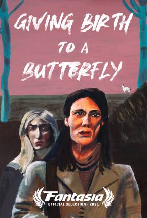 Capa para download torrent de Filme Giving Birth to a Butterfly - Legendado