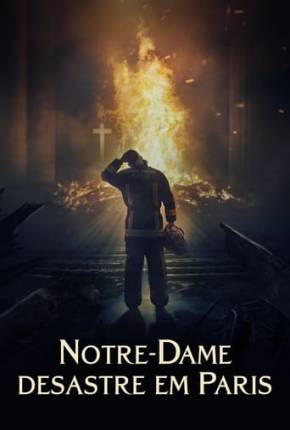 Capa para download torrent de Filme Notre-Dame: Desastre em Paris