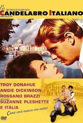 O Candelabro Italiano / Rome Adventure (1962)