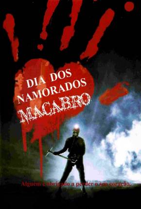 O Dia dos Namorados Macabro / My Bloody Valentine (1981)