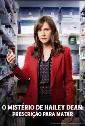 Capa para download torrent de Série O Mistério de Hailey Dean - Prescrição Para Matar
