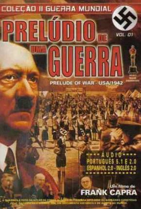 Capa para download torrent de Filme Prelúdio de uma Guerra / Prelude to War