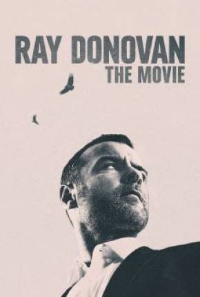 Capa para download torrent de Filme Ray Donovan - O Filme