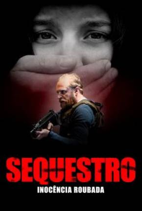 Sequestro - Inocência Roubada (2021)