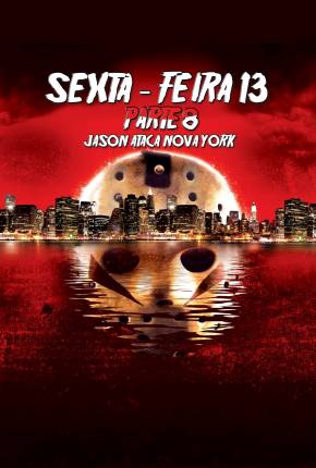 Capa para download torrent de Filme Sexta-Feira 13 - Parte 8 - Jason Ataca Nova York