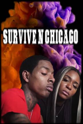 Capa para download torrent de Filme Survive N Chicago the Movie - Legendado