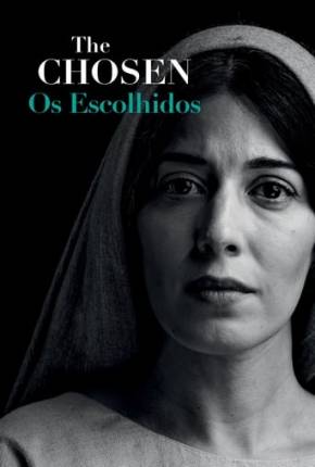 Capa para download torrent de Série The Chosen - Os Escolhidos - 2ª Temporada