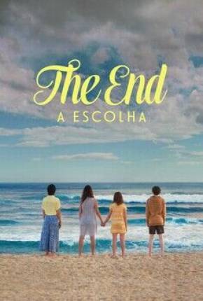 Capa para download torrent de Série The End - A Escolha - 1ª Temporada