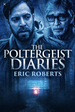 The Poltergeist Diaries - Legendado (2021)