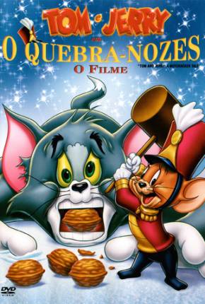 Capa para download torrent de Filme Tom e Jerry  - O Quebra Nozes