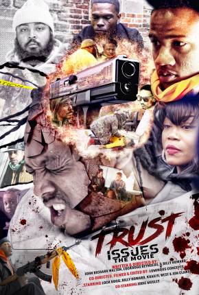 Capa para download torrent de Filme Trust Issues the Movie