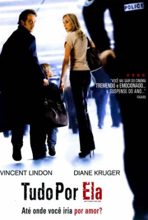 Capa para download torrent de Filme Tudo Por Ela / Pour elle