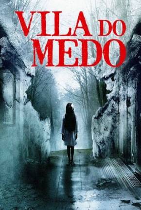 Vila do Medo (2022)
