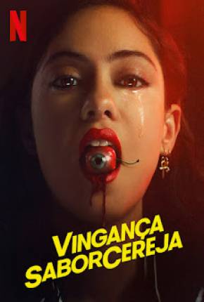 Capa para download torrent de Série Vingança Sabor Cereja - 1ª Temporada
