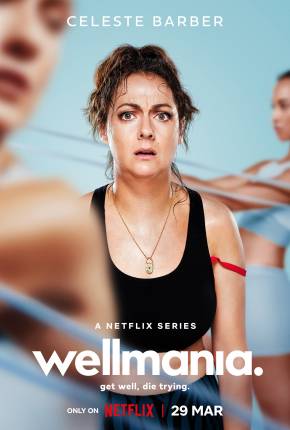 Capa para download torrent de Série Wellmania - 1ª Temporada Legendada