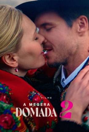 A Megera Domada 2 (2023)