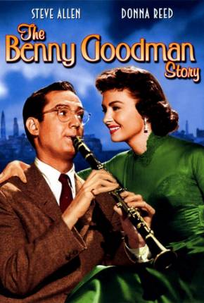 Capa para download torrent de Filme A Música Irresistível de Benny Goodman - Legendado