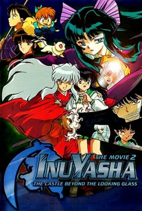 Capa para download torrent de Filme InuYasha 2 - O Castelo das Ilusões Dentro do Espelho