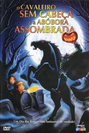 Capa para download torrent de Filme O Cavaleiro Sem Cabeça e a Abobora Assombrada