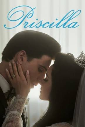 Capa para download torrent de Filme Priscilla - Legendado