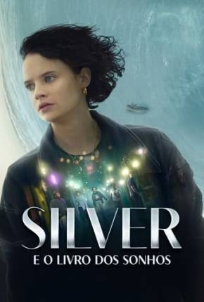 Capa para download torrent de Filme Silver e o Livro dos Sonhos