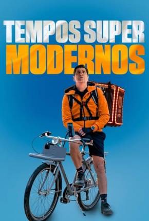 Tempos Super modernos (2021)